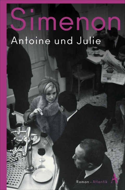 Antoine und Julie -  Georges Simenon