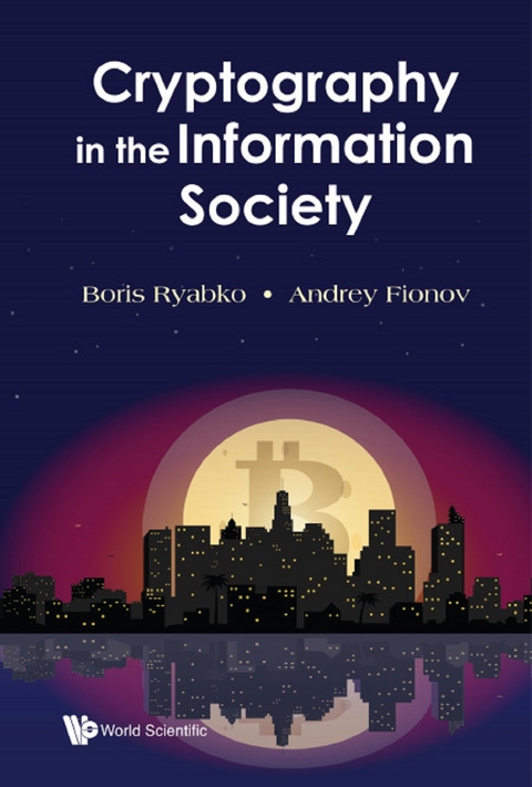 CRYPTOGRAPHY IN THE INFORMATION SOCIETY - Boris Ryabko, Andrey Fionov
