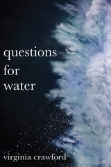 questions for water - Virginia Crawford
