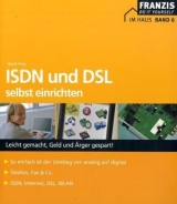 ISDN und DSL selbst einrichten - Horst Frey