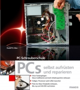 PCs selbst aufrüsten und reparieren - Rudolf G Glos