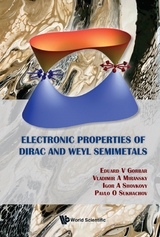 ELECTRONIC PROPERTIES OF DIRAC AND WEYL SEMIMETALS - Eduard V Gorbar, Vladimir A Miransky, Igor A Shovkovy, Pavlo O Sukhachov