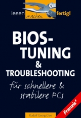 Bios-Tuning und Troubleshooting - Rudolf G Glos