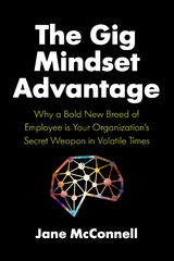 The Gig Mindset Advantage - Jane McConnell