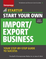 Start Your Own Import/Export Business - The Staff of Entrepreneur Media, Jason R. Rich