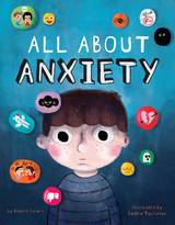 All About Anxiety -  Lewis Carrie Lewis,  Touliatou Sophia Touliatou