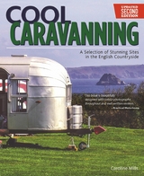 Cool Caravanning, Updated Second Edition - Caroline Mills