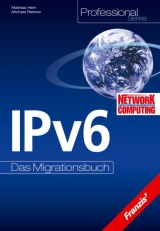 IPv6, Das Migrationshandbuch - Mathias Hein, Michael Reisner