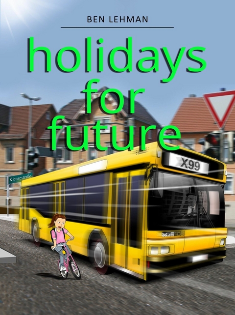 Holidays for future - Ben Lehman