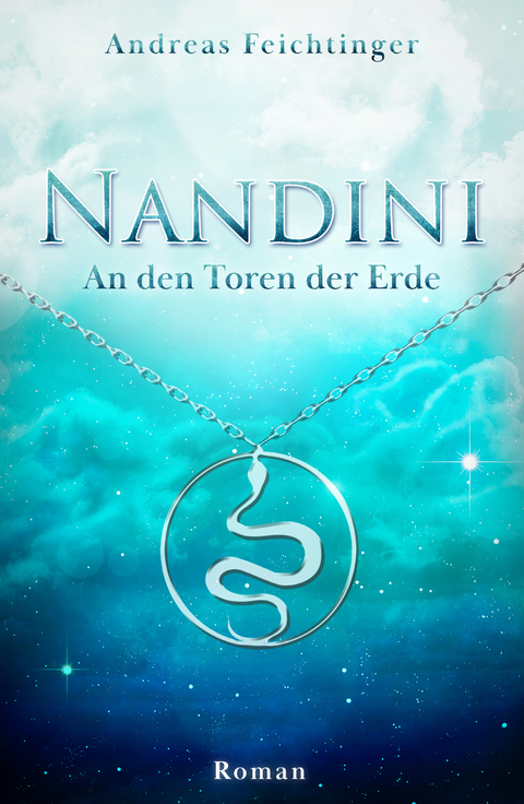 Nandini - An den Toren der Erde - Andreas Feichtinger