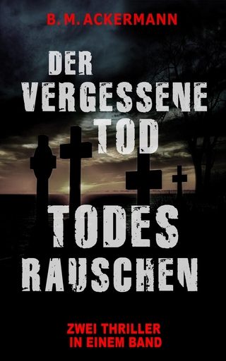 Der vergessene Tod / Todesrauschen