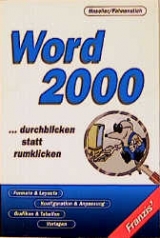 Word 2000 - ... durchblicken statt rumklicken - Rainer G Haselier, Klaus Fahnenstich