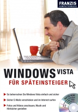 Windows Vista für Späteinsteiger - Thomas Schirmer, Andreas Hein