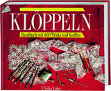 Ein Handbuch zum Kl&ouml;ppeln (Standardwerk) - Ulrike L&ouml;hr