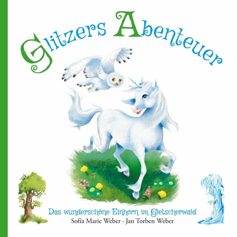 Glitzers Abenteuer - Jan Torben Weber, Sof&iacute;a Marie Weber