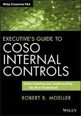 Executive's Guide to COSO Internal Controls - Robert R. Moeller