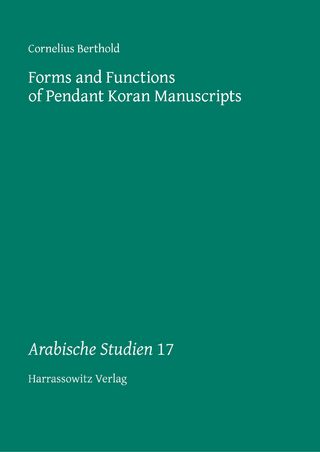 Forms and Functions of Pendant Koran Manuscripts