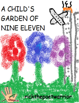 A Child's Garden Of Nine Eleven