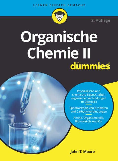 Organische Chemie II f&uuml;r Dummies - John T. Moore, Richard H. Langley