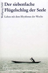Der siebenfache Flügelschlag der Seele - Wolfgang Held