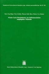 Monte-Carlo-Simulationen zur Selbstassoziation amphiphiler Moleküle - Hans-Jörg Mögel, Peter Schiller, Thomas Zehl, Mirco Wahab, Uwe Reimer
