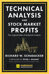 Technical Analysis and Stock Market Profits (Harriman Definitive Edition) - Richard Schabacker