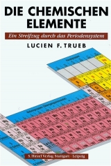 Die chemischen Elemente - Lucien F Trueb