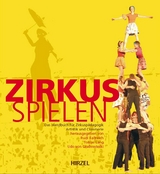 Zirkus spielen - Rudi Ballreich, Tobias Lang, Udo von Grabowiecki