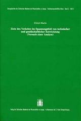 Ziele des Verkehrs im Spannungsfeld von technischer und gesellschaftlicher Entwicklung (Versuch einer Analyse) - Ullrich Martin
