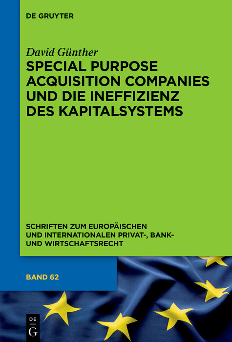 Special Purpose Acquisition Companies und die Ineffizienz des Kapitalsystems - David G&uuml;nther