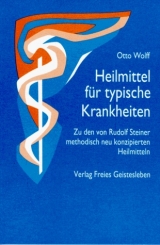 Heilmittel f&uuml;r typische Krankheiten - Otto Wolff