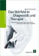 Das St&ouml;rfeld in Diagnostik und Therapie - Beate Strittmatter