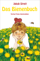 Das Bienenbuch - Jakob Streit