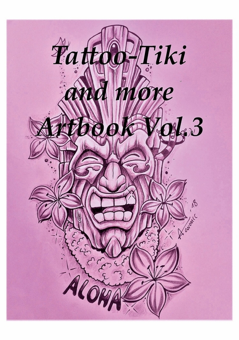 Tattoo Tiki and more Artbook Vol.3 -  Armin Peters