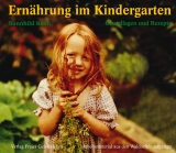 Ern&auml;hrung im Kindergarten - Sunnhild Koch