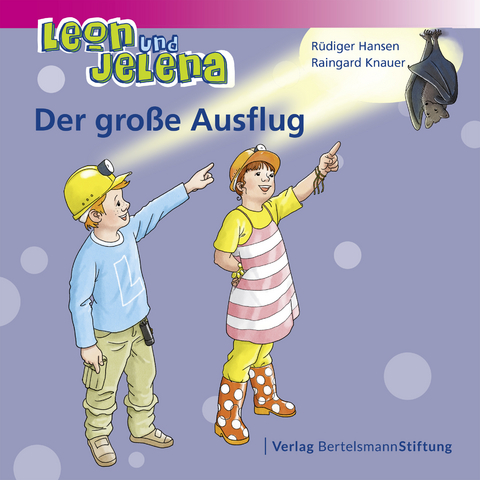 Leon und Jelena - Der große Ausflug -  Rüdiger Hansen,  Raingard Knauer