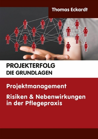 PROJEKTERFOLG DIE GRUNDLAGEN
