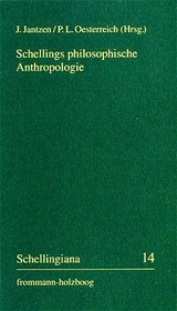 Schellings philosophische Anthropologie - 