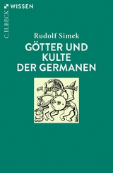 G&ouml;tter und Kulte der Germanen - Rudolf Simek