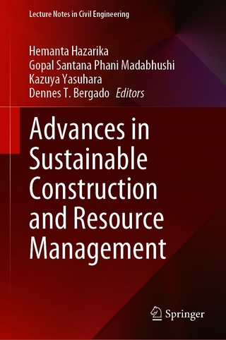 Advances in Sustainable Construction and Resource Management