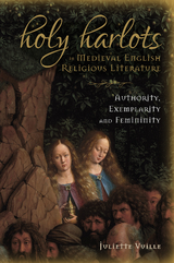 Holy Harlots in Medieval English Religious Literature - Juliette Vuille