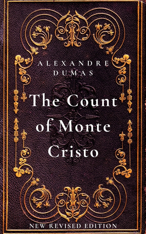 The Count of Monte Cristo - Alexandre Dumas