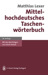 Mittelhochdeutsches Taschenw&ouml;rterbuch - Matthias Lexer