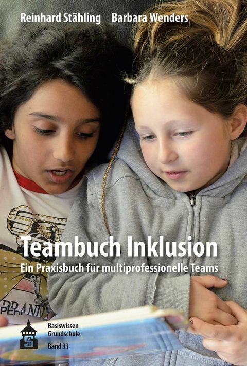 Teambuch Inklusion -  Reinhard St&auml;hling,  Barbara Wenders