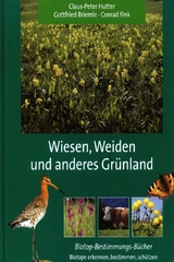Wiesen, Weiden und anderes Gr&uuml;nland - Claus-Peter Hutter, Gottfried Briemle, Conrad Fink
