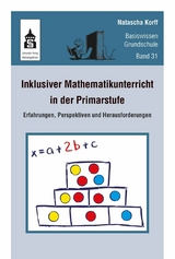 Inklusiver Mathematikunterricht in der Primarstufe -  Natascha Korff