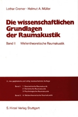 Die wissenschaftlichen Grundlagen der Raumakustik Band II - Lothar Cremer, Helmut A. M&uuml;ller
