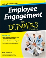 Employee Engagement For Dummies - Bob Kelleher