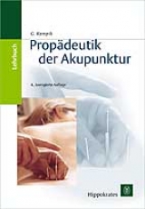 Prop&auml;deutik der Akupunktur - Georg Kampik