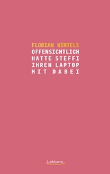 Offensichtlich hatte Steffi ihren Laptop mit dabei - Florian Wintels